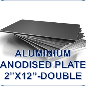 ALUMINIUM ANODISED PLATE 2"x12"-DOUBLE