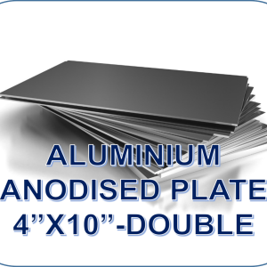 ALUMINIUM ANODISED PLATE 4"x10"-DOUBLE